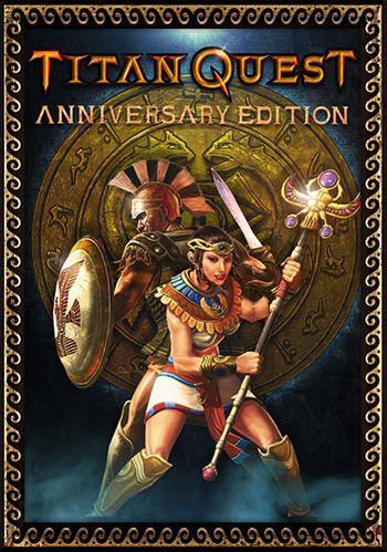 Titan Quest: Anniversary Edition [v 2.8b + DLCs] (2016) PC | RePack от xatab