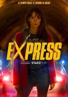 Экспресс (2022) (1-4 серии)